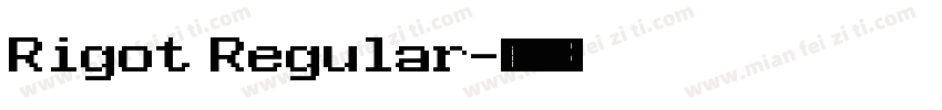 Rigot Regular字体转换